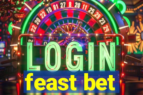 feast bet